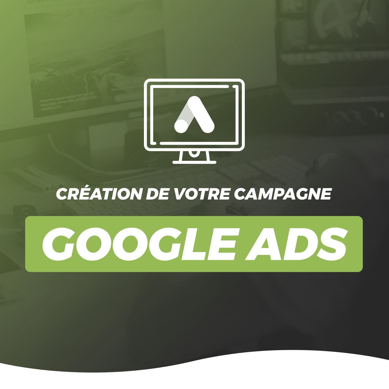 Création De Campagne Google AdWords Clé En Main